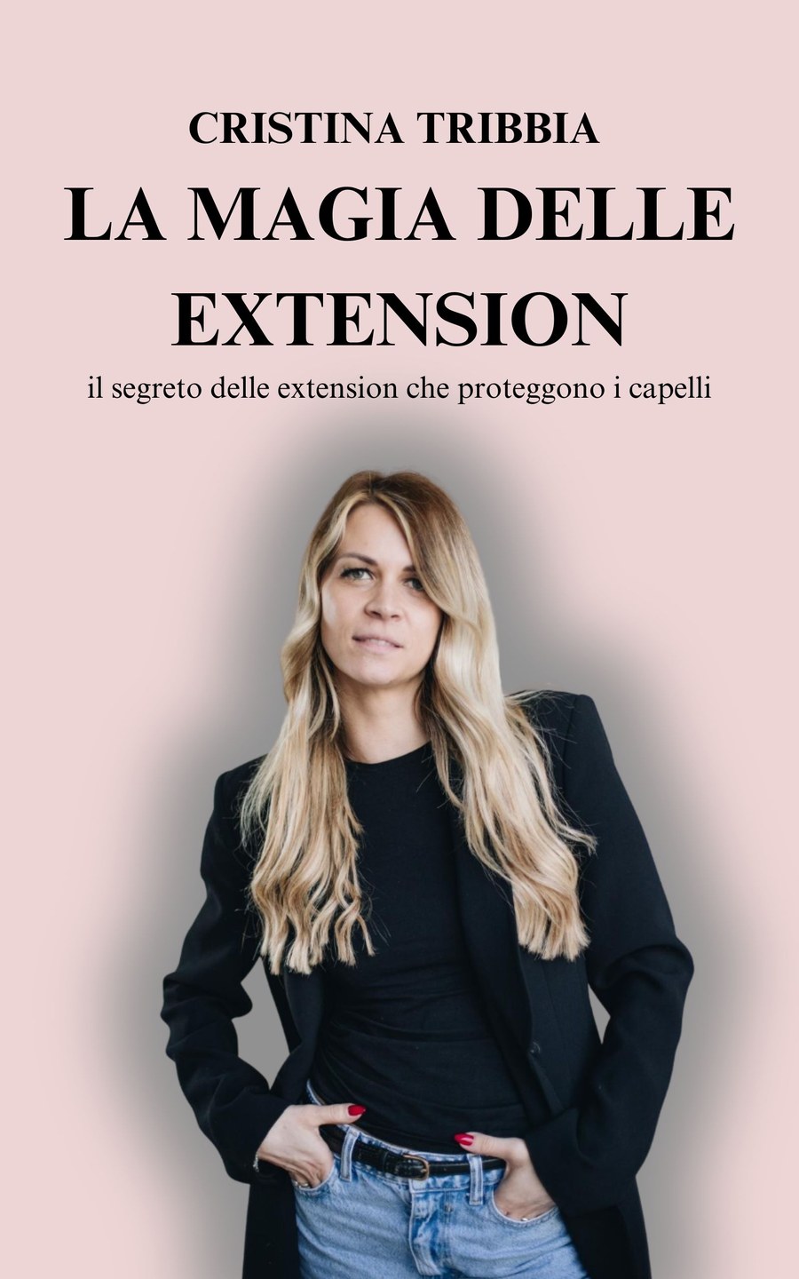 Copertina del libro La Magia delle Extension di Cristina Tribbia